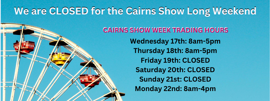 Closed for Cairns Show