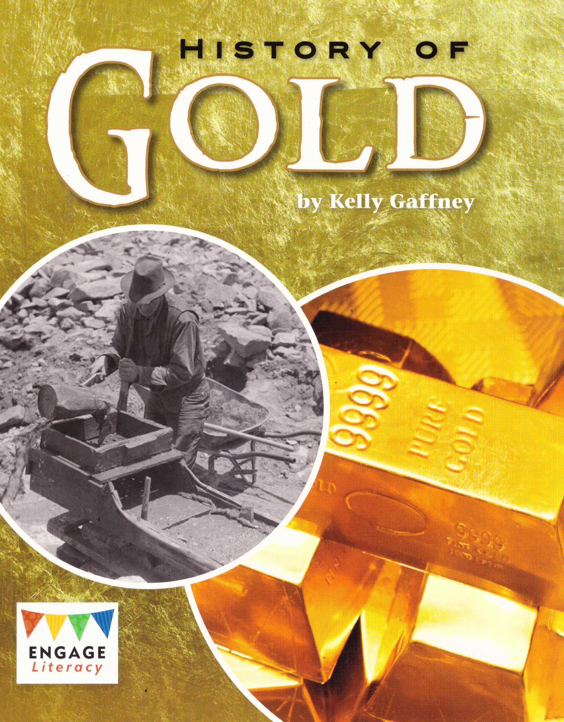 Engage Literacy - Ruby Level 26 - Non-fiction - History Of Gold ...