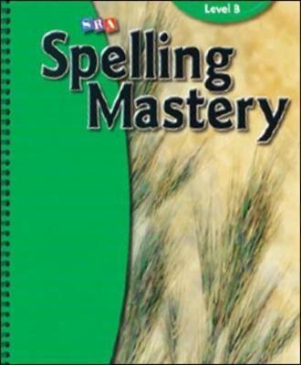 Spelling Mastery Level B Teacher Materials | Harleys - The Educational ...