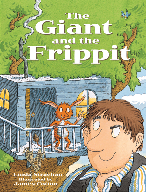 Rigby Literacy Early Level 4: The Giant and the Frippit | Harleys - The ...