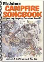 Campfire Songbook 100 Great Sing-Along Songs From Around The World 9781875437139