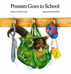 Possum Goes To School 9780949130488