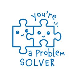 You're A Problem Solver - Positivity & Wellbeing Merit Stamp