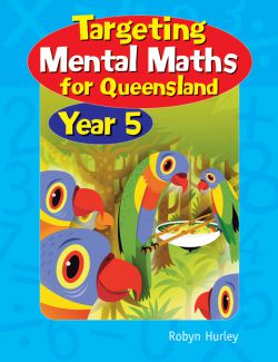 QLD Targeting - Mental Maths (Year 5) 9781740201513