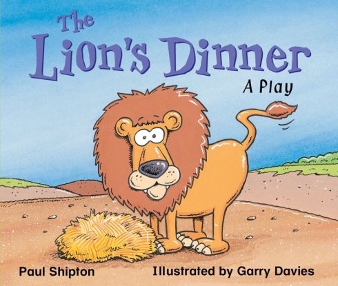 Rigby Literacy Early Level 2: The Lion&#039;s Dinner 9780731225927