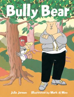 Rigby Literacy Early Level 4: Bully Bear 9780731226191