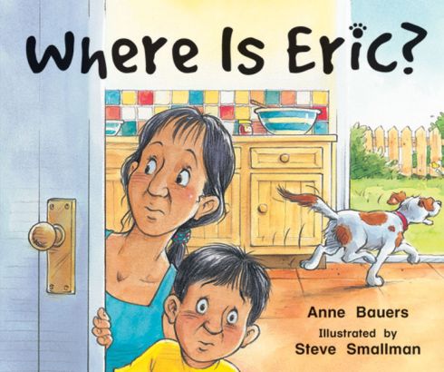 Rigby Literacy Emergent Level 1: Where Is Eric? 9780731225309