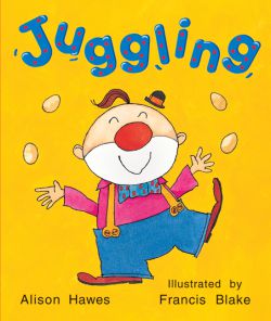 Rigby Literacy Emergent Level 2: Juggling 9780731225439