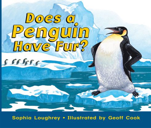 Rigby Literacy Emergent Level 3: Does a Penguin Have Fur? 9780731225613