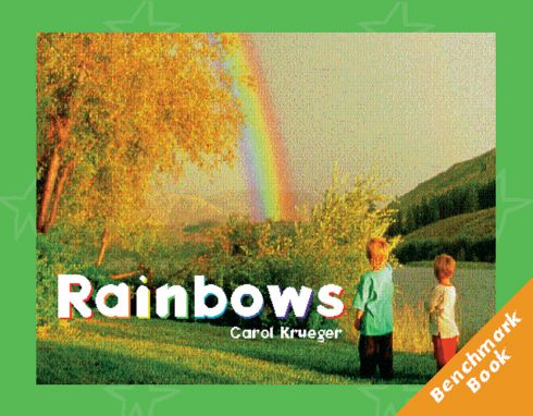 Rigby Literacy Fluent Level 1: Rainbows - Benchmark Book 9780731227358