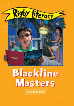 Rigby Literacy Fluent Level Blackline Masters 9780731226481