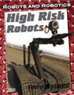 Robots And Robotics High Risk Robots 9781420205541