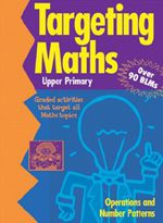 Targeting Maths Upper Primary Operations &amp; Number Patterns 9781865098678