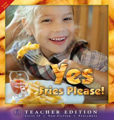 Literacy Tower - Level 19 - Non-Fiction - Yes, Fries Please - Teacher Edition 9781776502660