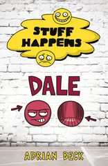 STUFF HAPPENS: DALE ADRIAN BECK