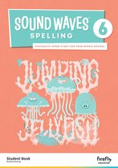 Sound Waves Spelling 6 Student Book